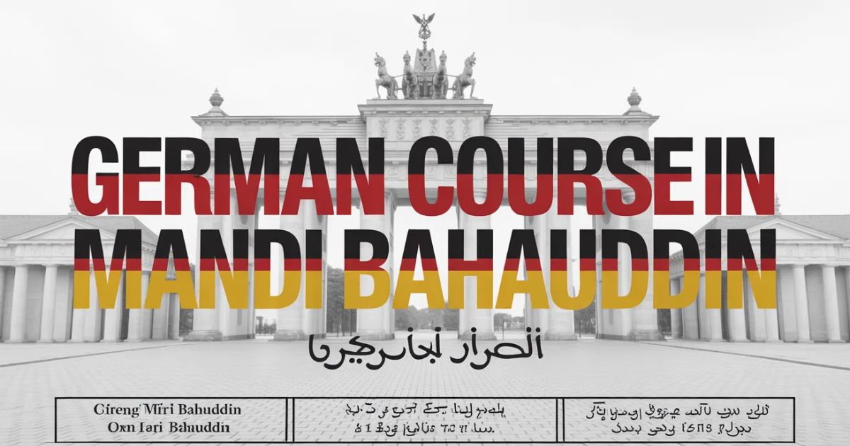 German Course in Mandi Bahauddin certificate training program